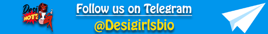 desi girls bio telegram channel